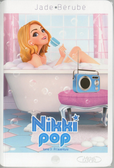 Nikki pop T03 A l'aventure