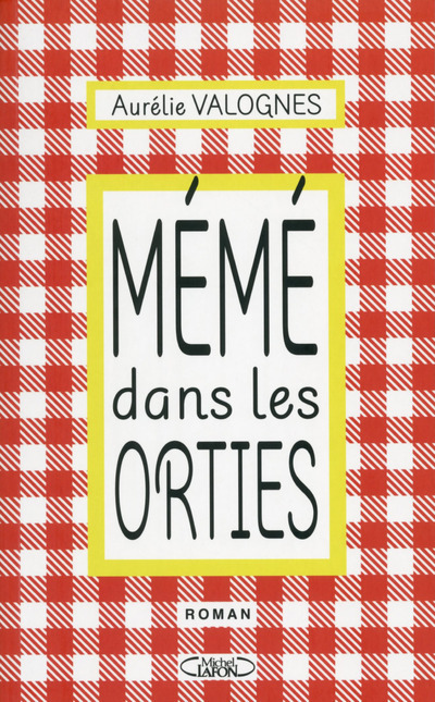 Mémé dans les orties
