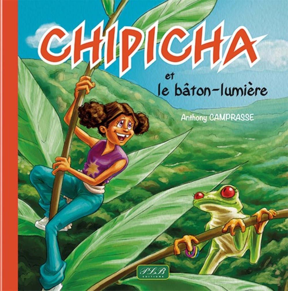 CHIPICHA ET LE BATON DE LUMIERE