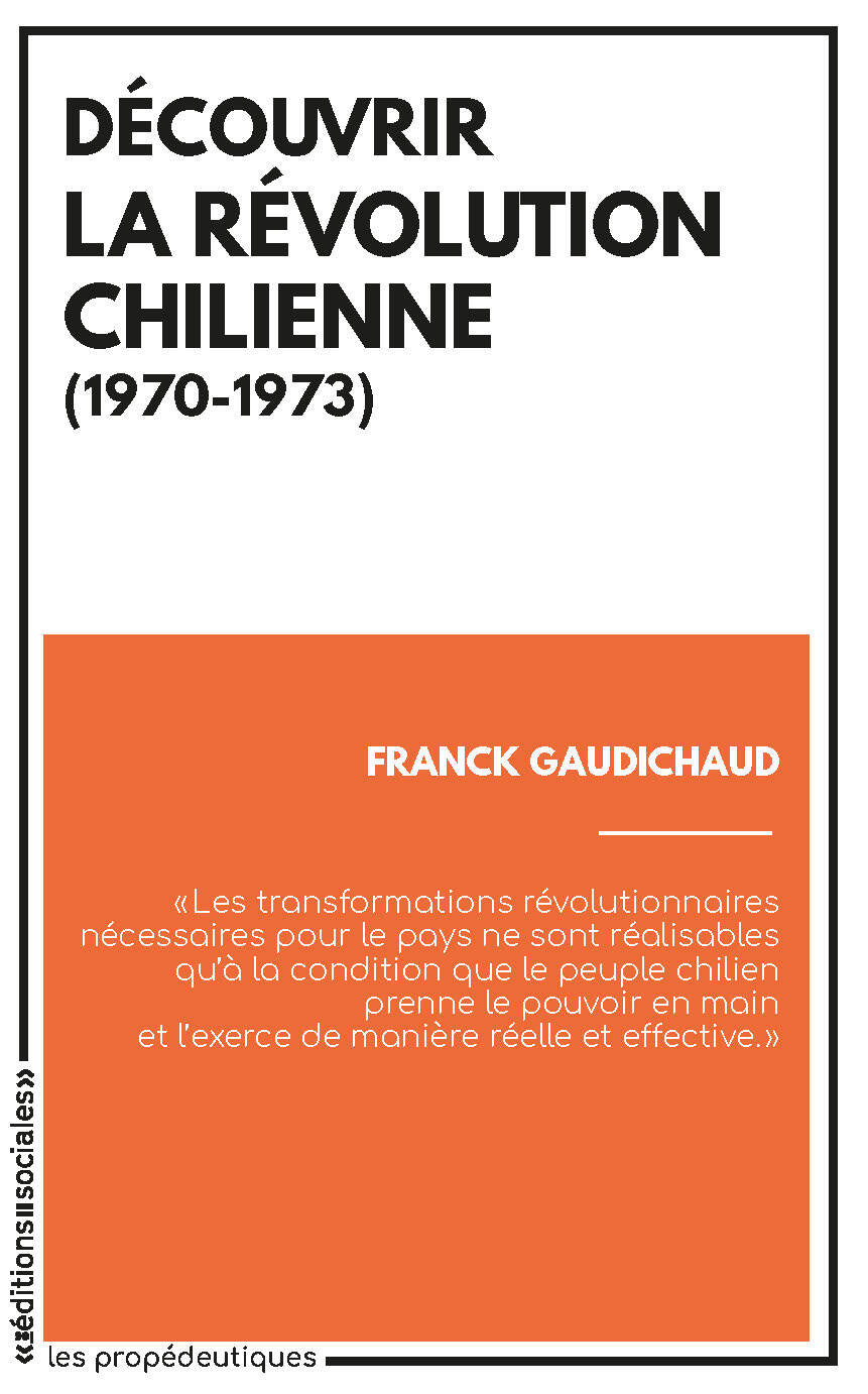 Découvrir la révolution chilienne (1970-1973)