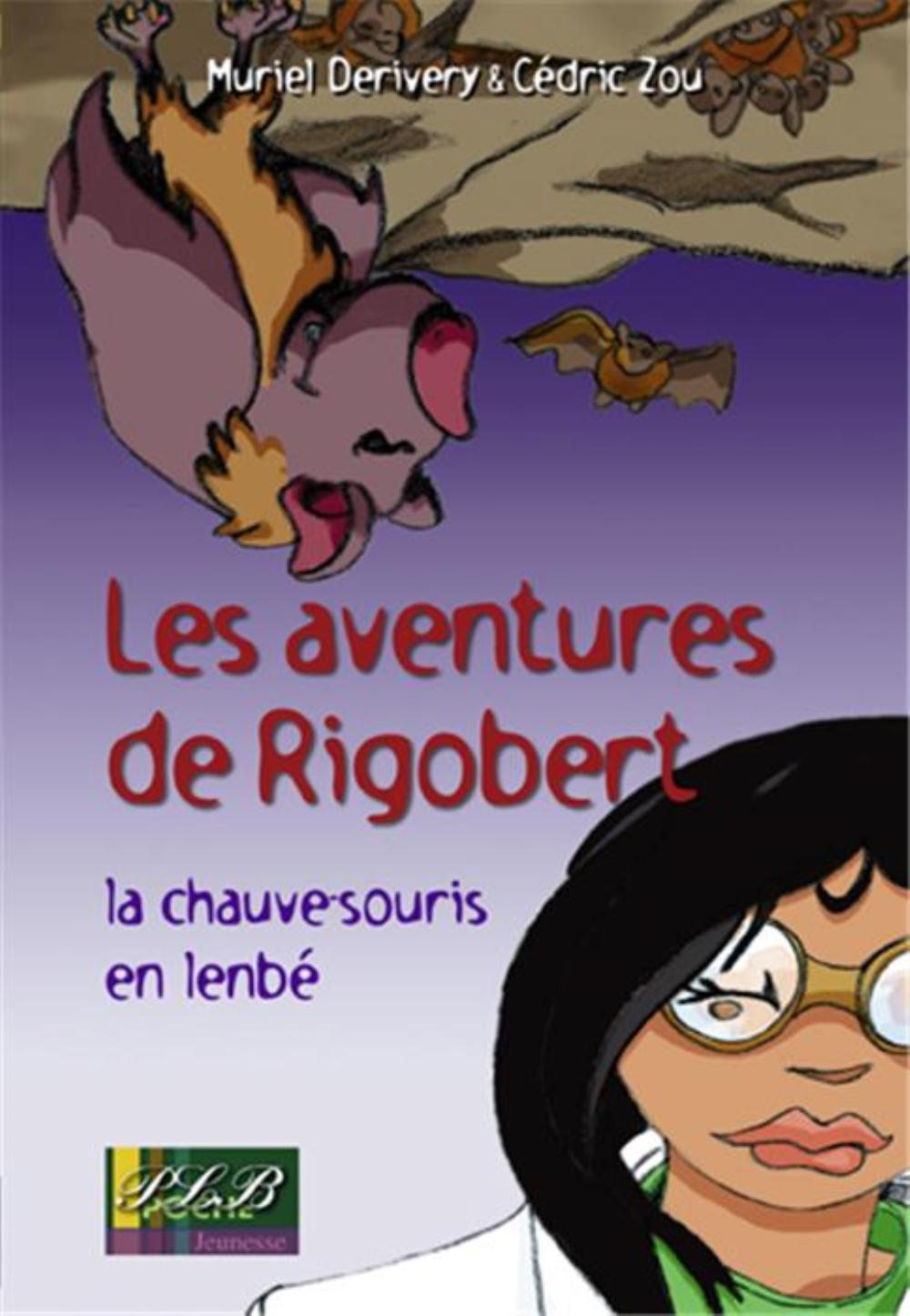 Les aventures de Rigobert - la chauve-souris en lenbé