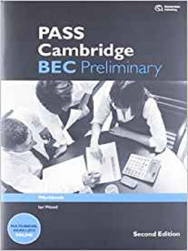 PASS Cambridge BEC Preliminary: Workbook