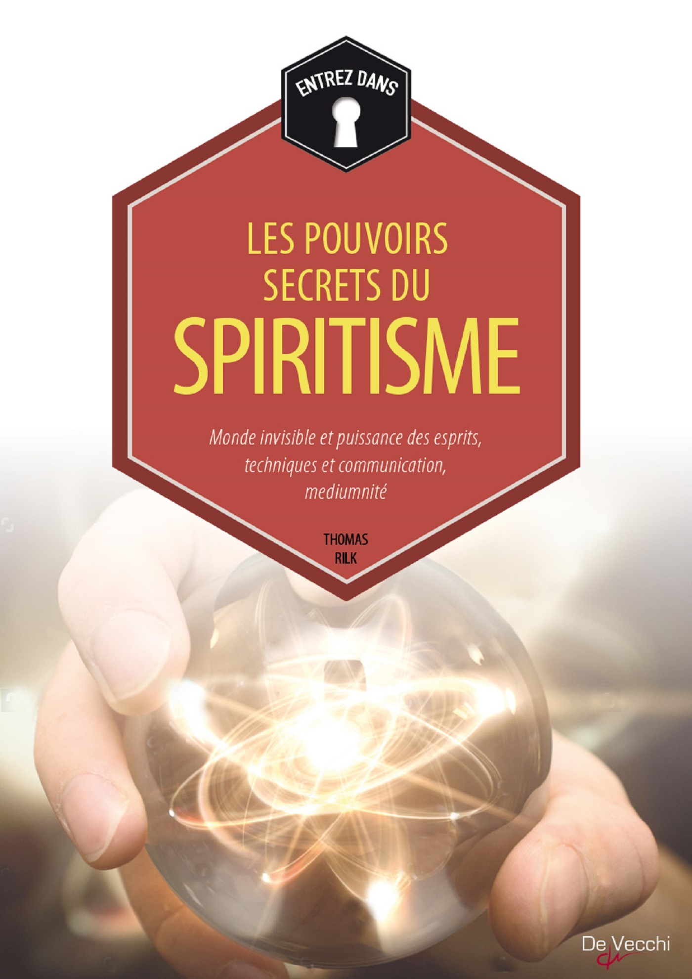 POUVOIRS SECRETS DU SPIRITISME (LES)