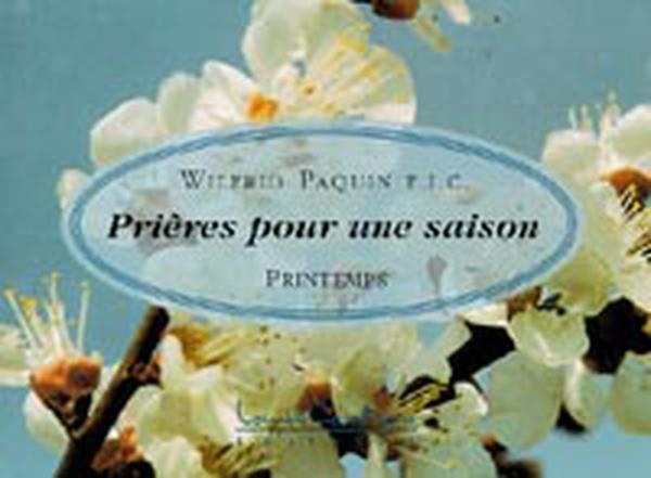 Prières pour une saison : Printemps
