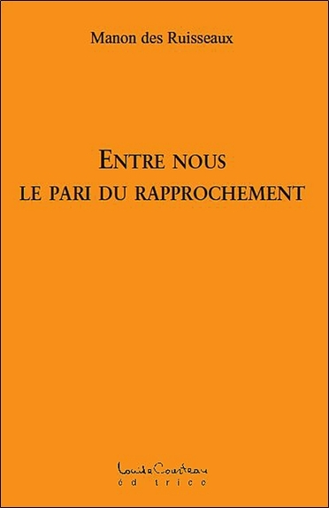Entre nous - Le pari du rapprochement