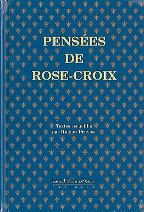 Pensées de Rose-Croix