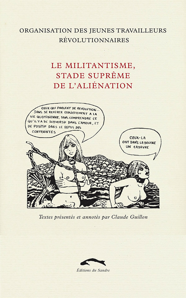 LE MILITANTISME, STADE SUPREME DE L'ALIENATION