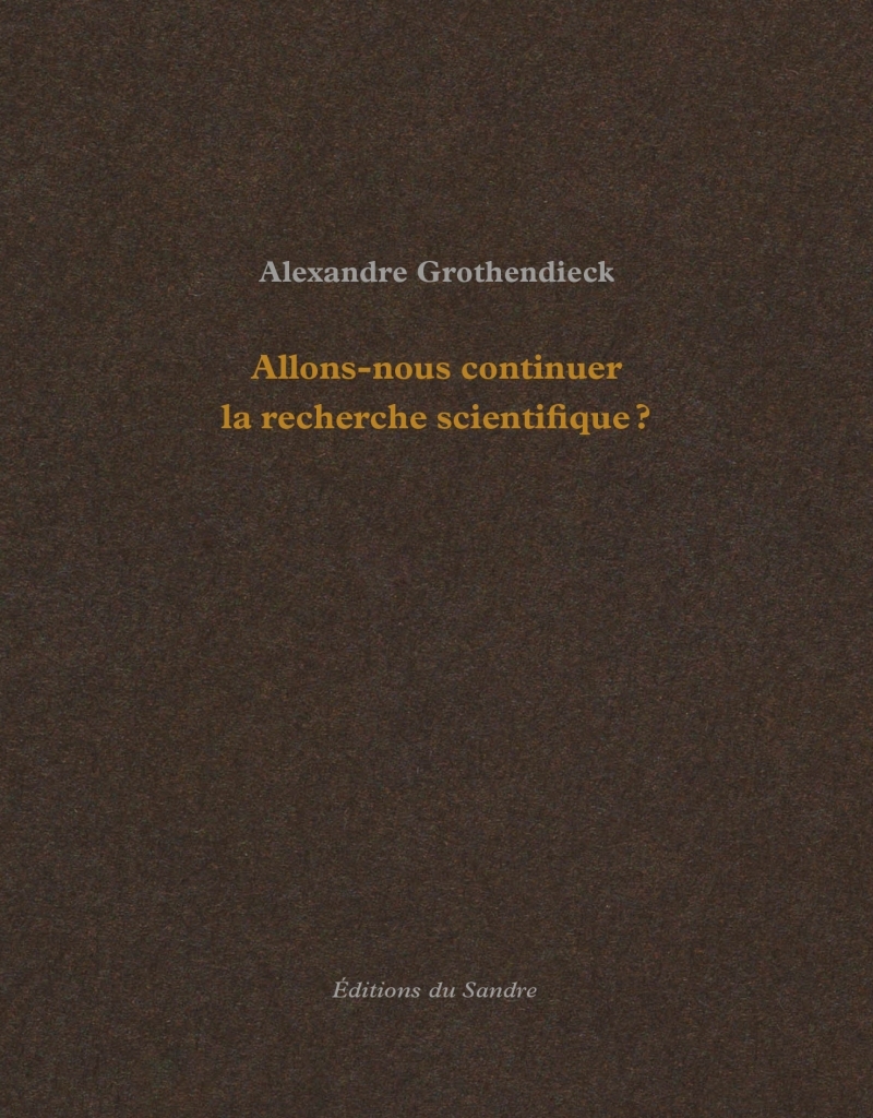 Allons-nous continuer la recherche scientifique ?