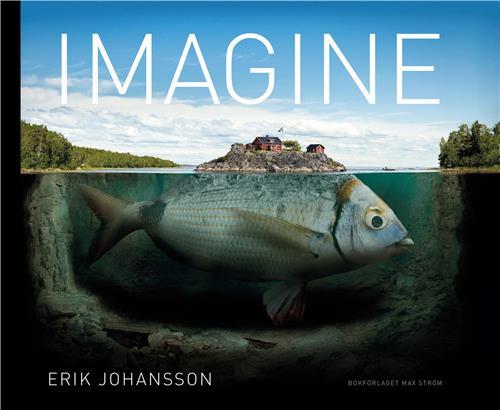 Erik Johansson Imagine /anglais
