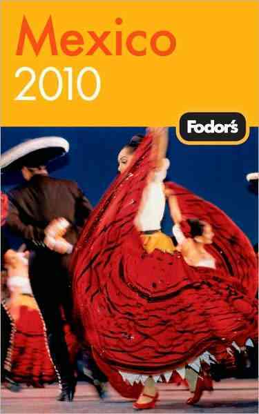 FODOR'S MEXICO 2010