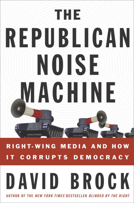 THE REPUBLICAN NOISE MACHINE