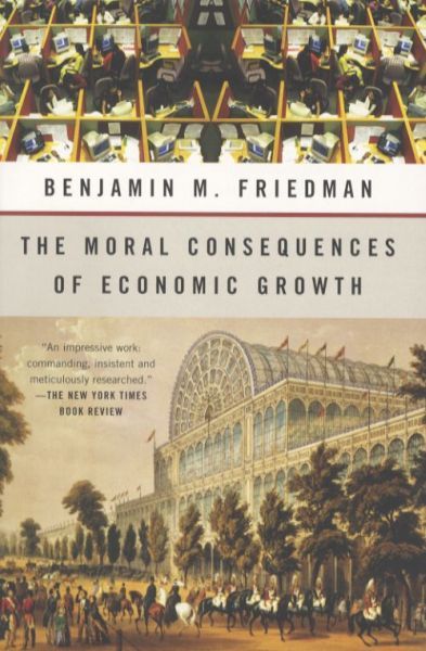 The Moral Consequences of Ecomomic Growth