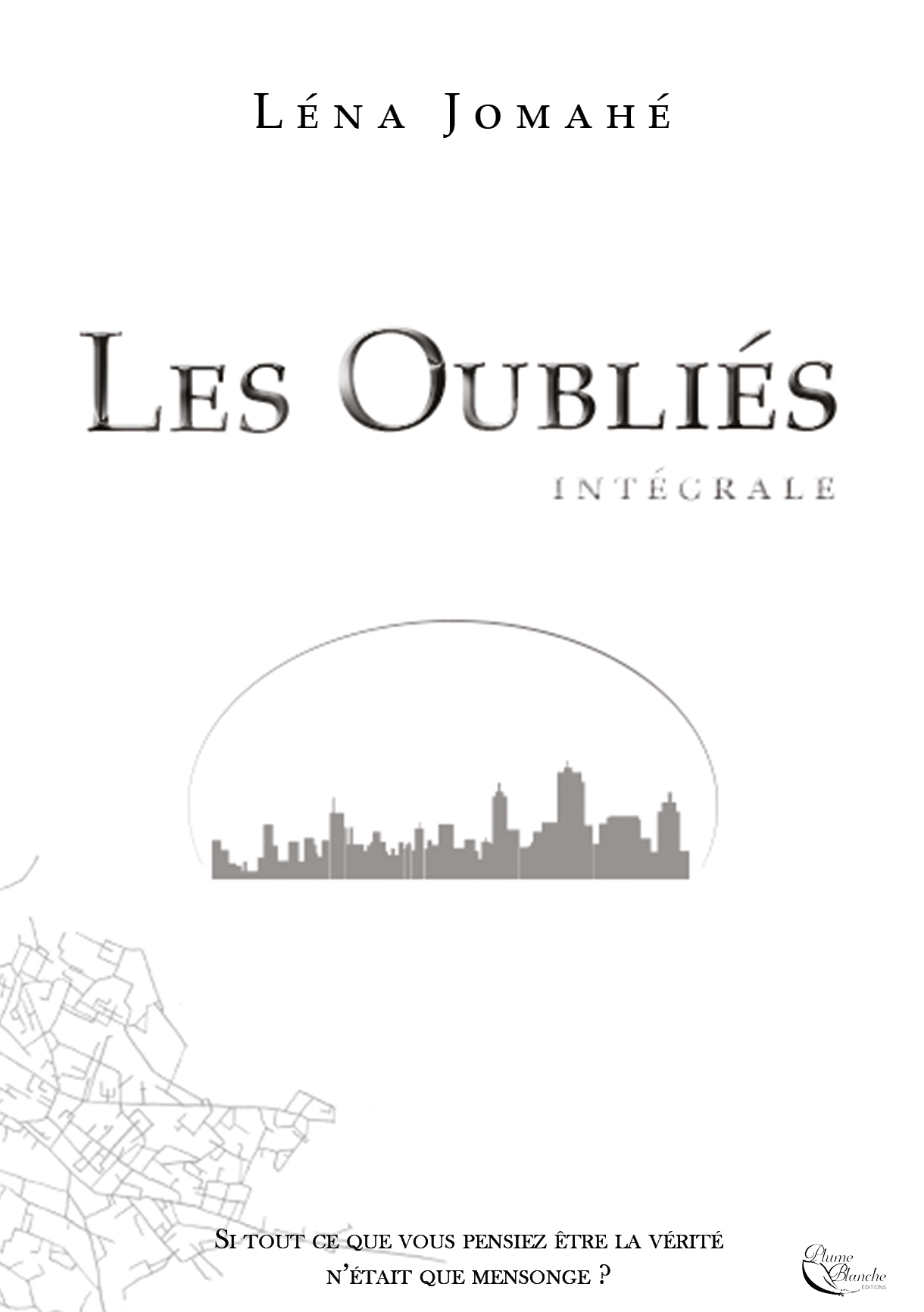 Les Oubliés, Intégrale