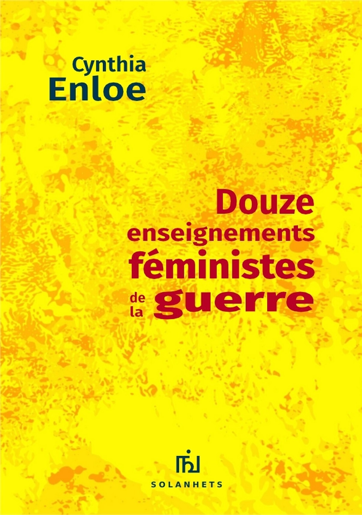 Douze enseignements féministes de la guerre
