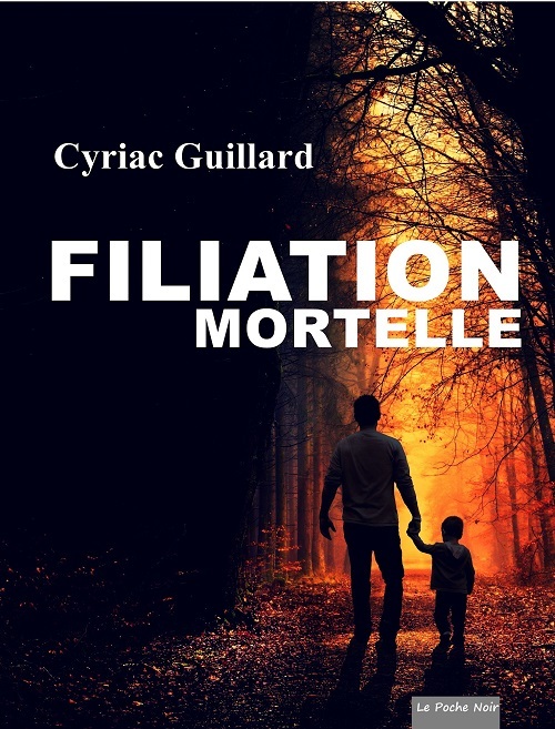 FILIATION MORTELLE ( Poche)