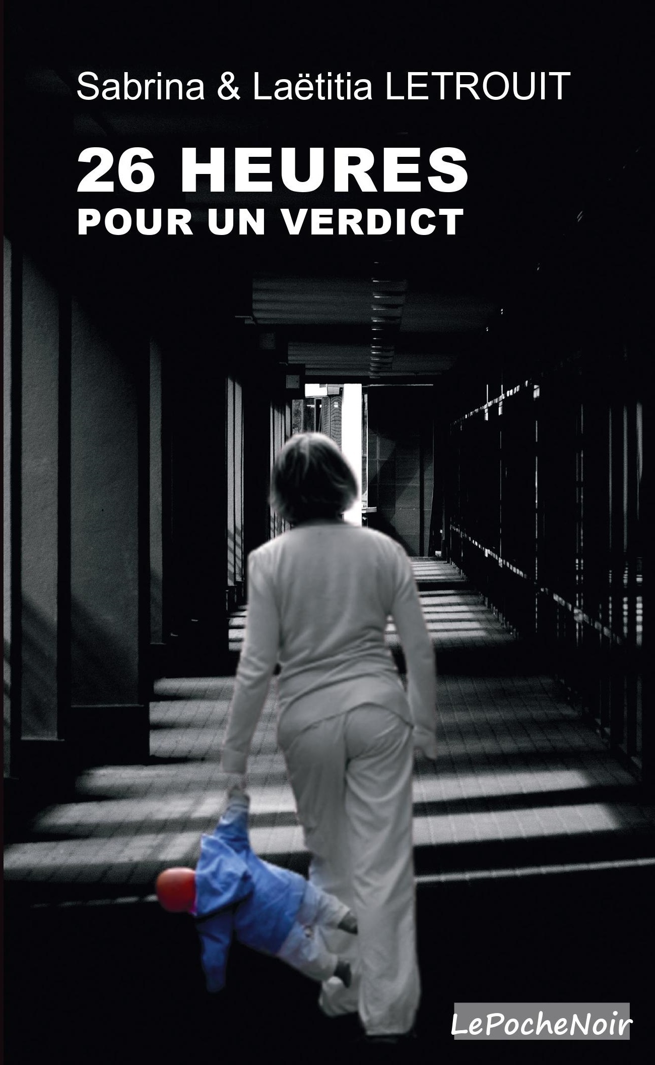 VINGT SIX HEURES POUR UN VERDICT (poche)