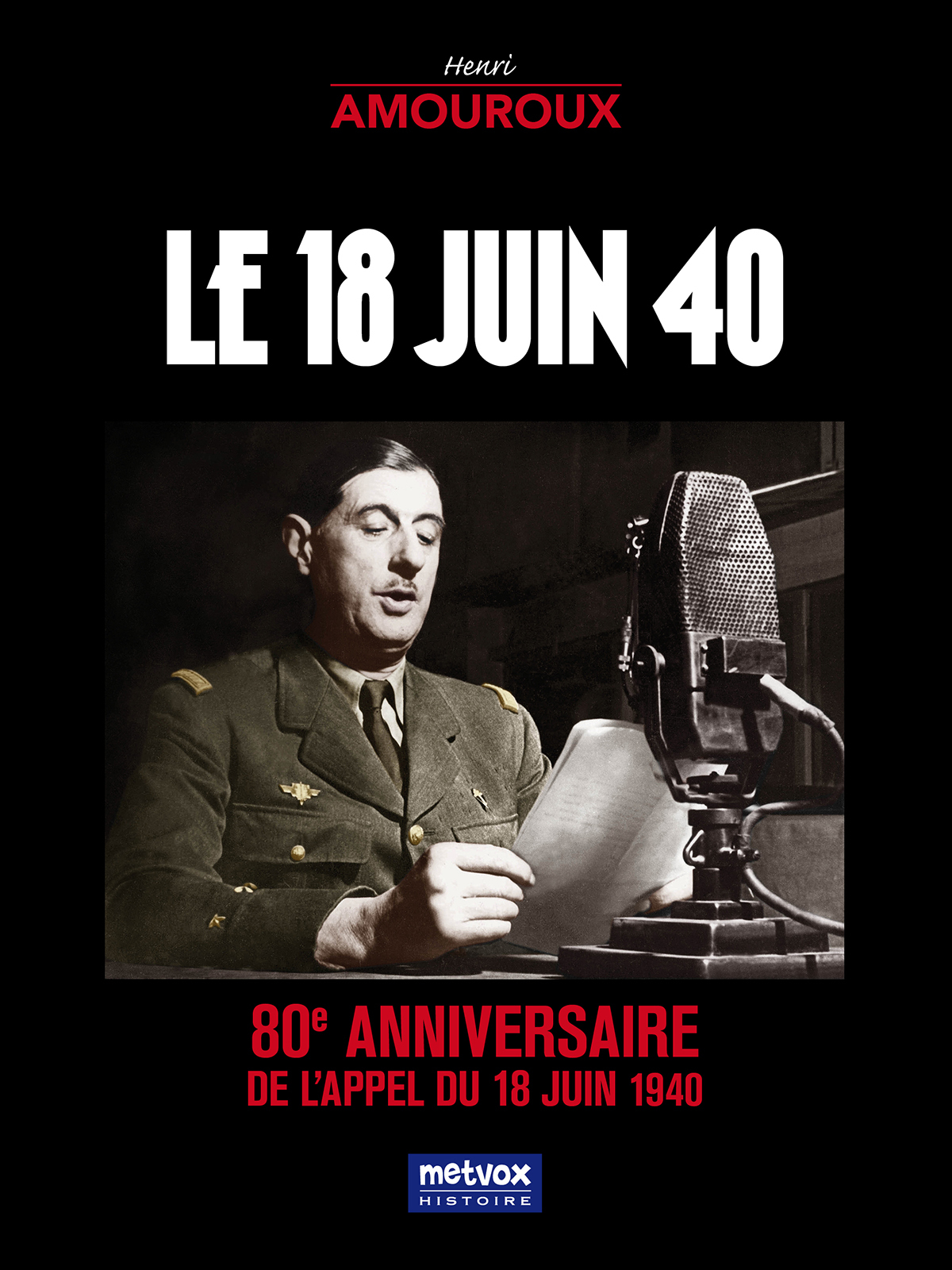Le 18 Juin 40