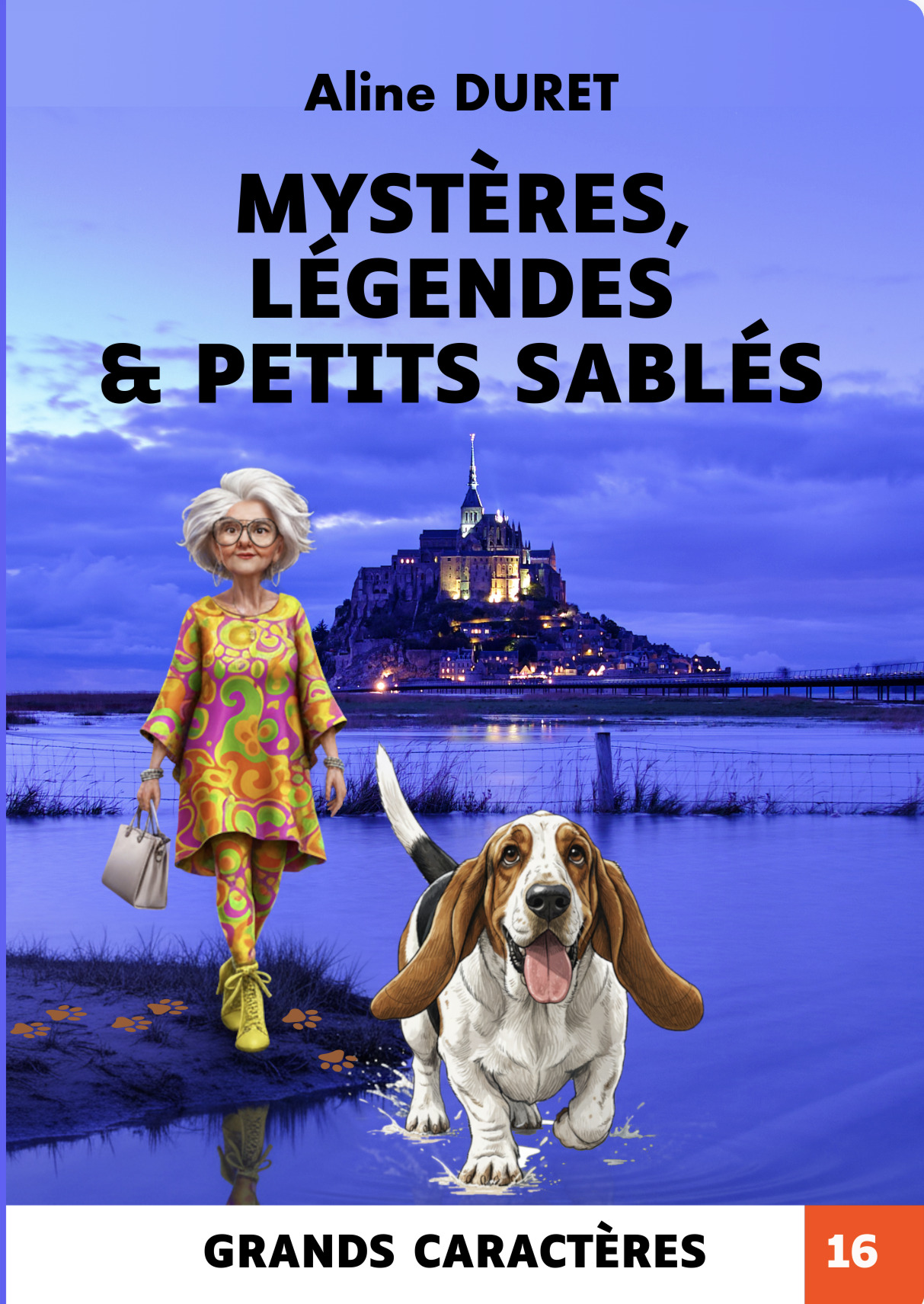 Mystères, légendes & petits sablés - Grands caractères