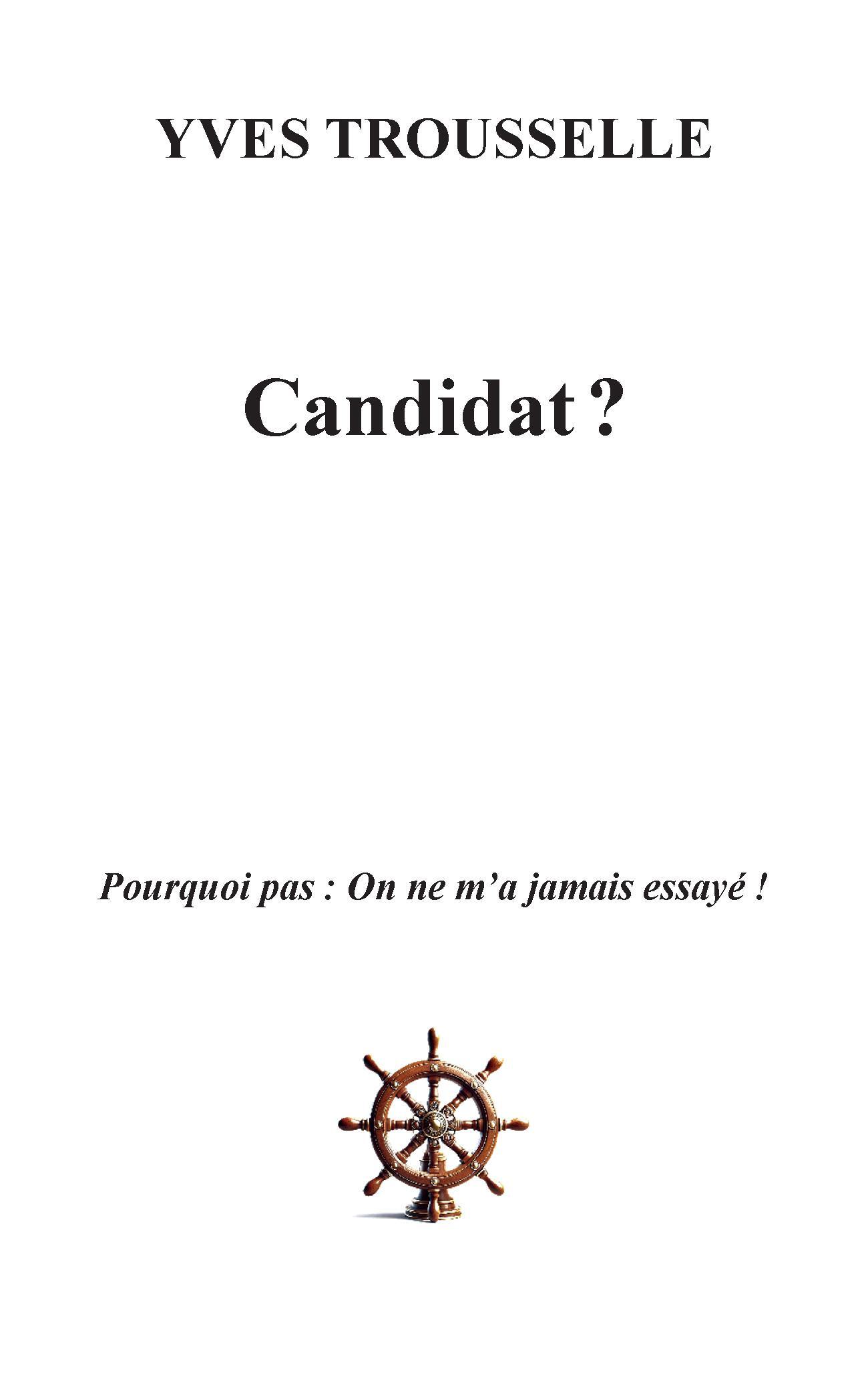 Candidat ?
