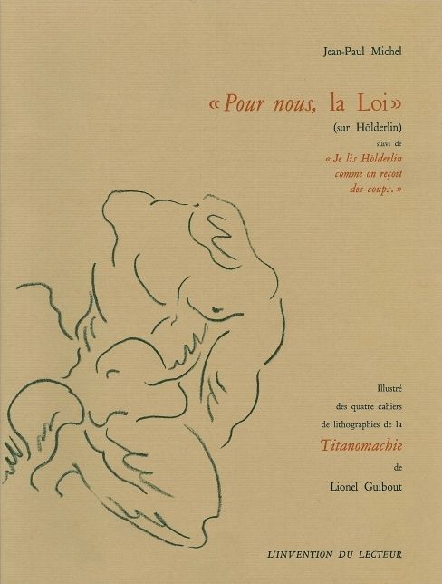 Pour nous, la loi (sur Hölderlin)