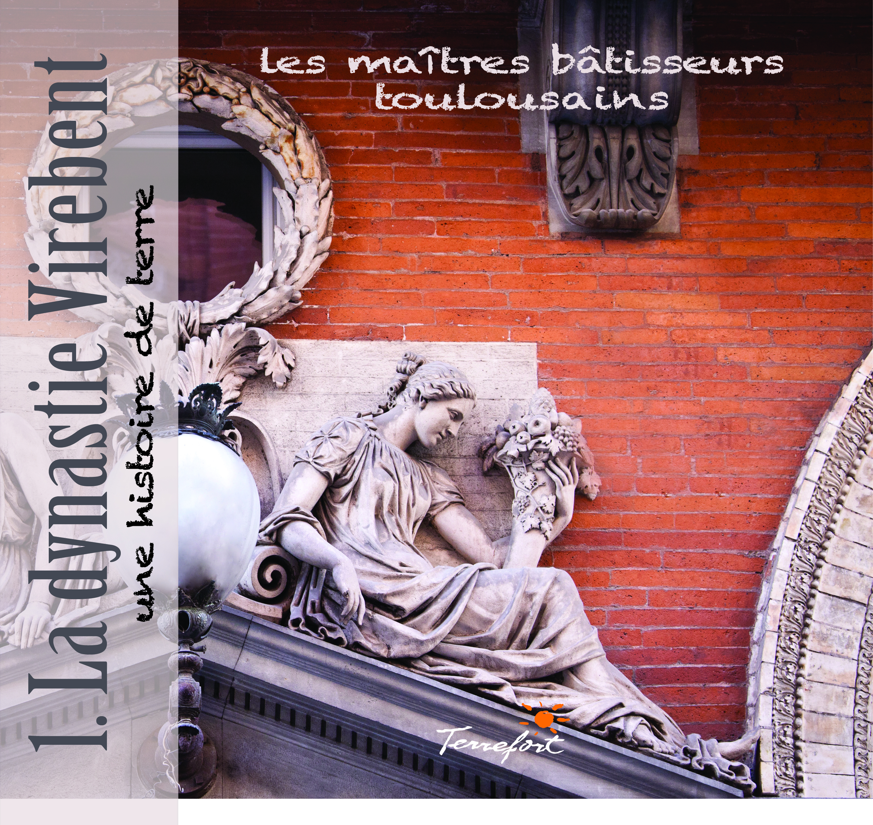 1. LA DYNASTIE VIREBENT