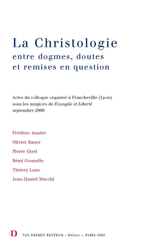 La christologie - entre dogmes, doutes et remises en question
