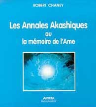 Annales akashiques ou la mémoire de l'âme