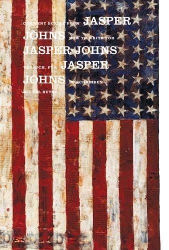 Comment écrire pour Jasper Johns