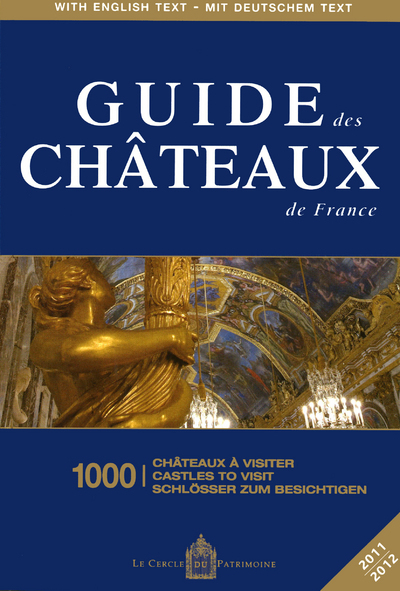 Guide des chateaux de France 2011/2012