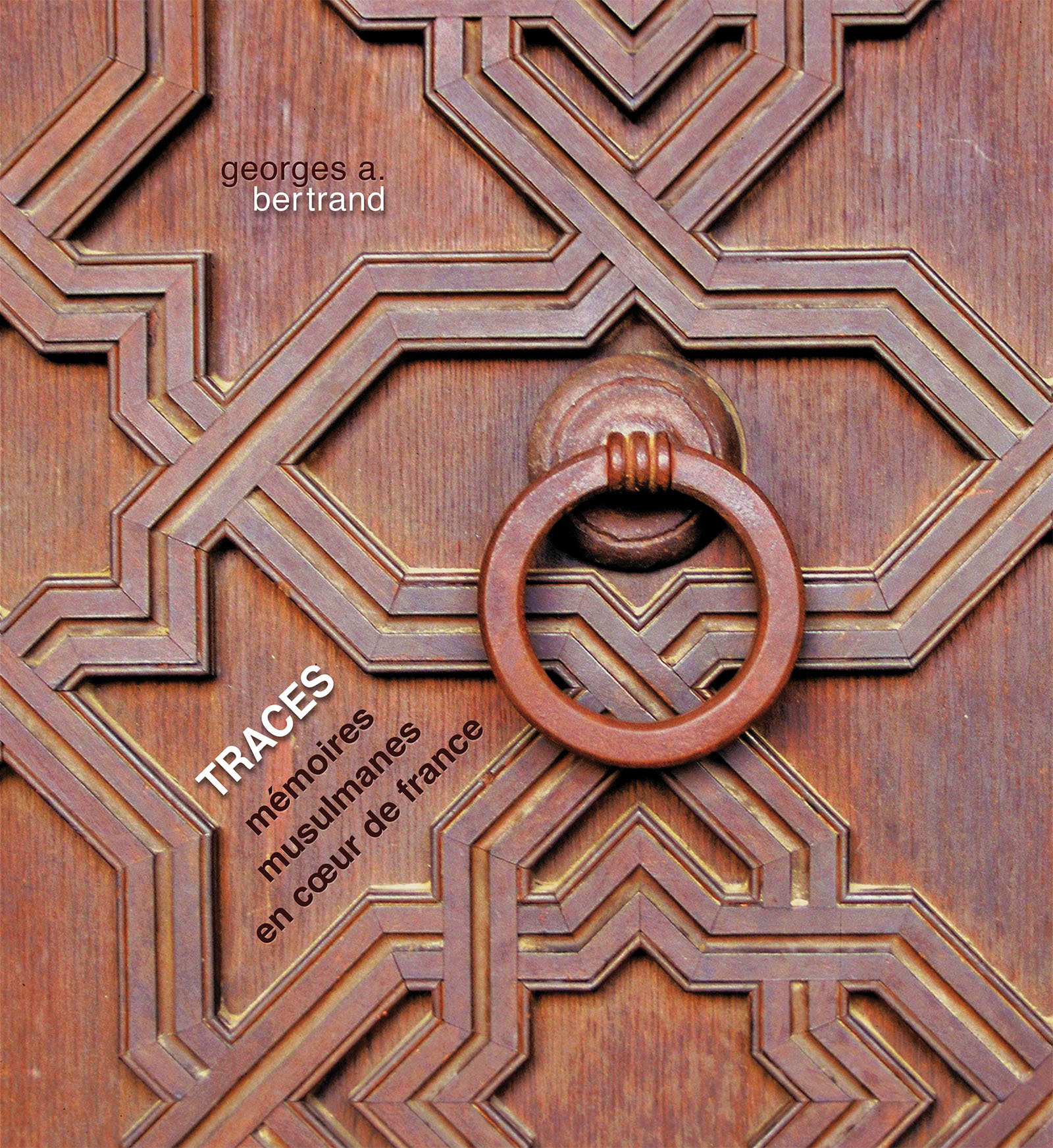 Traces - Mémoires musulmanes en cœur de France