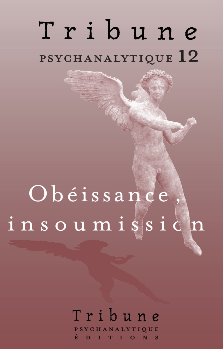 Tribune psychanalytique n°12 : “Obéissance, insoumission“