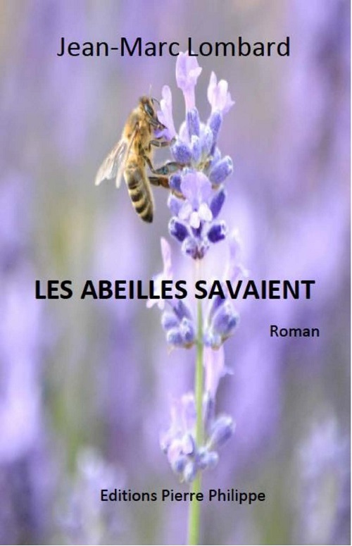 Les abeilles savaient - roman à suspense