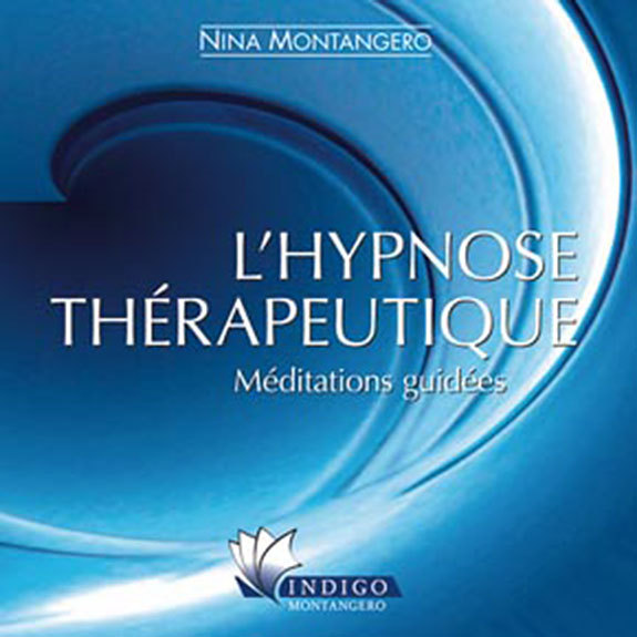 Hypnose thérapeutique CD méditations guidées