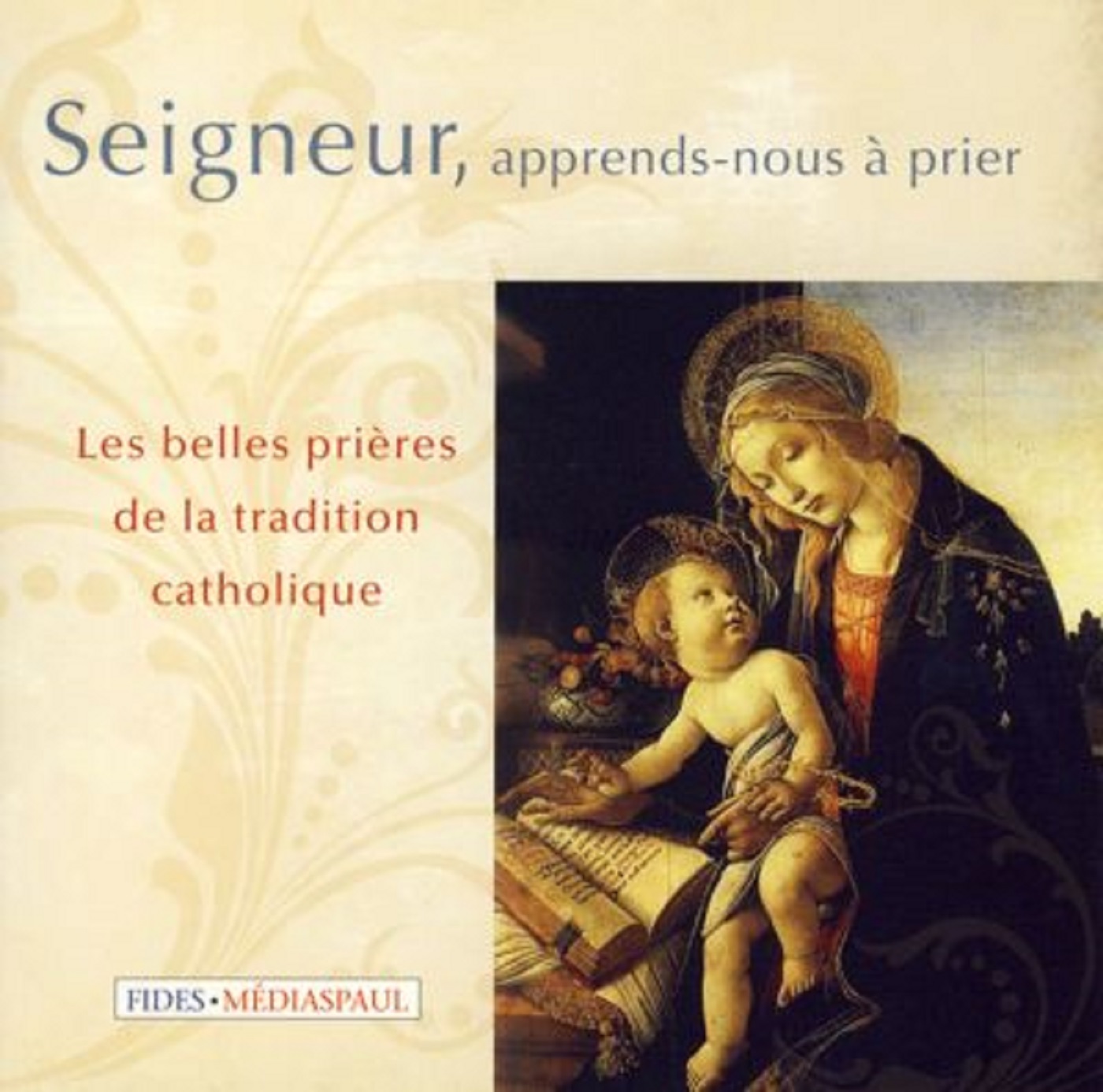 SEIGNEUR, APPRENDS-NOUS A PRIER