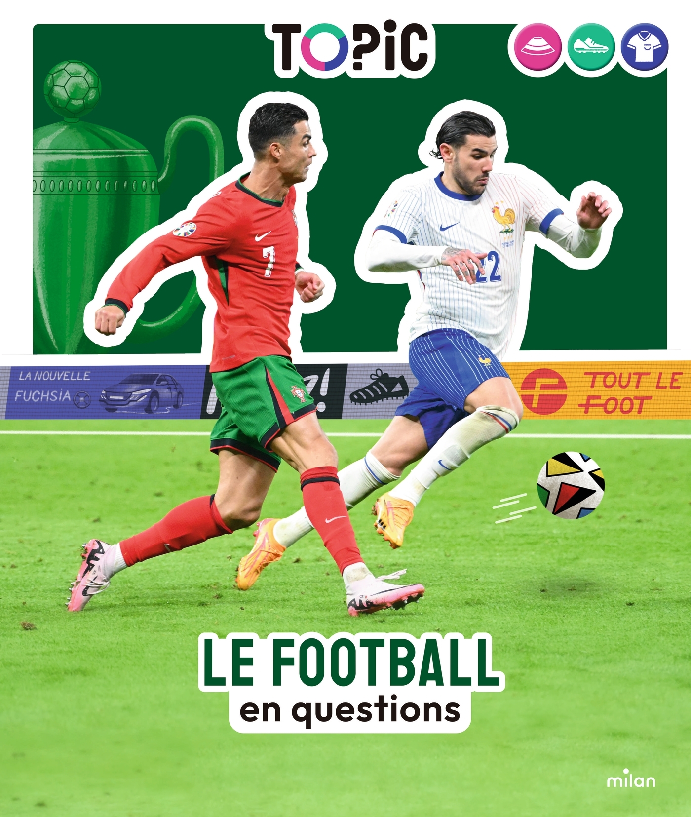 TOPIC - Football en questions (Le) - Dès 7 ans