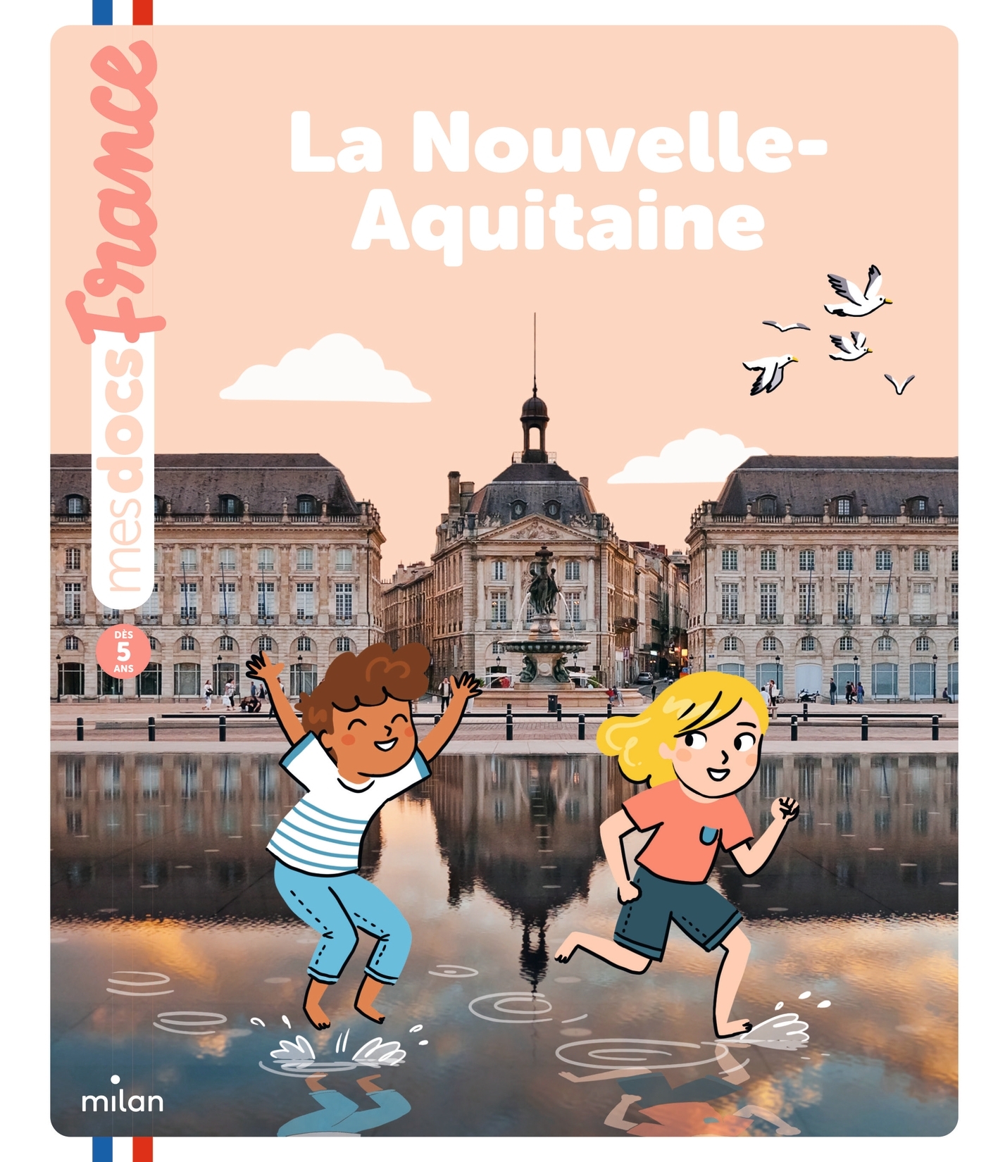 La Nouvelle-Aquitaine