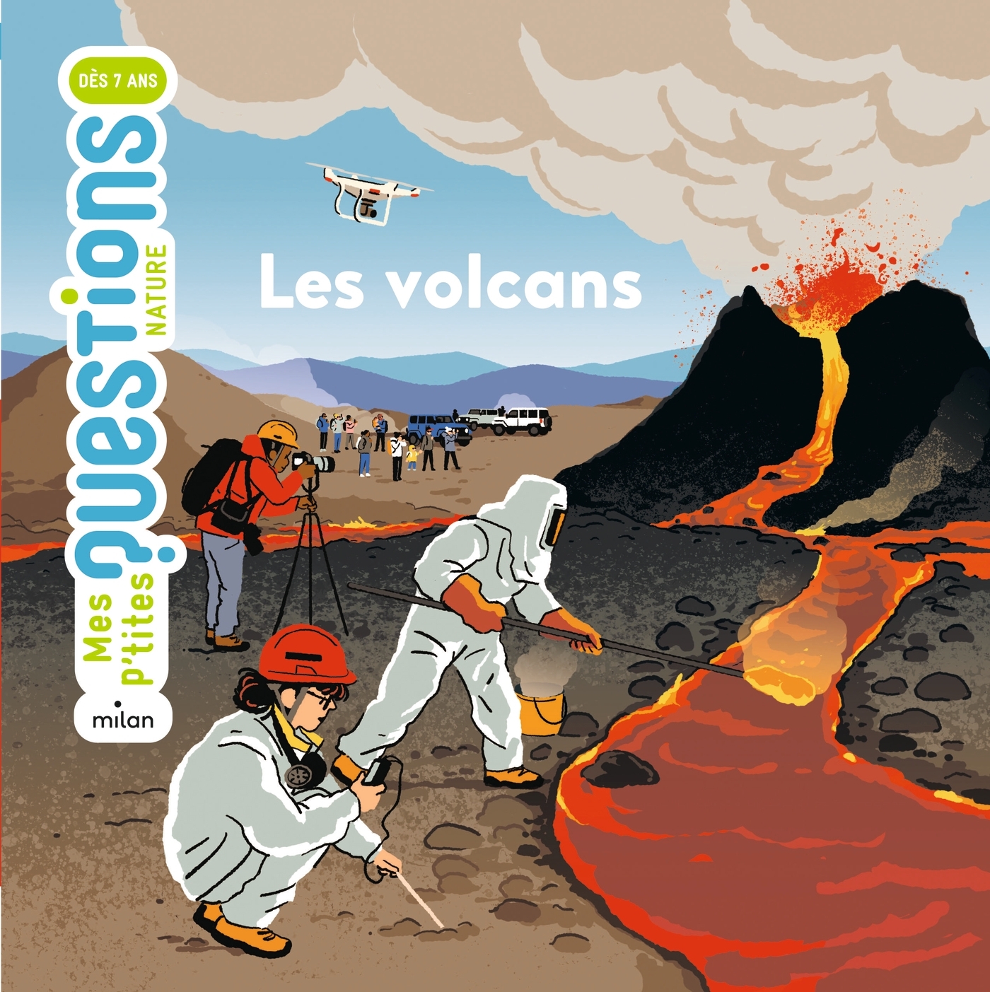 MES P'TITES QUESTIONS - Les Volcans - Dès 7 ans