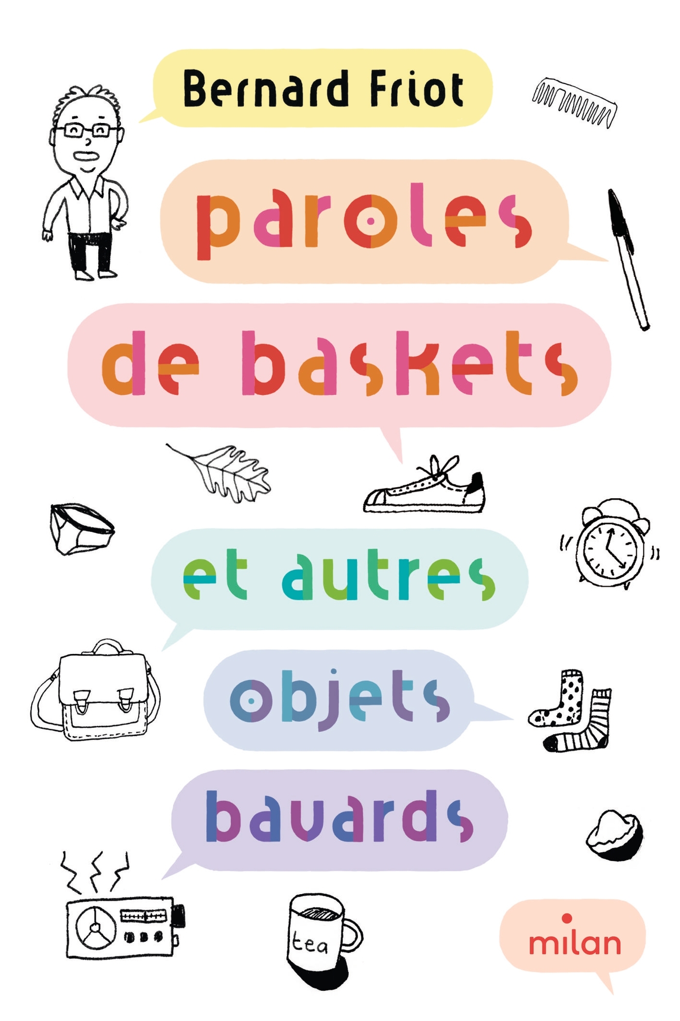 Paroles de baskets (et autres objets bavards)