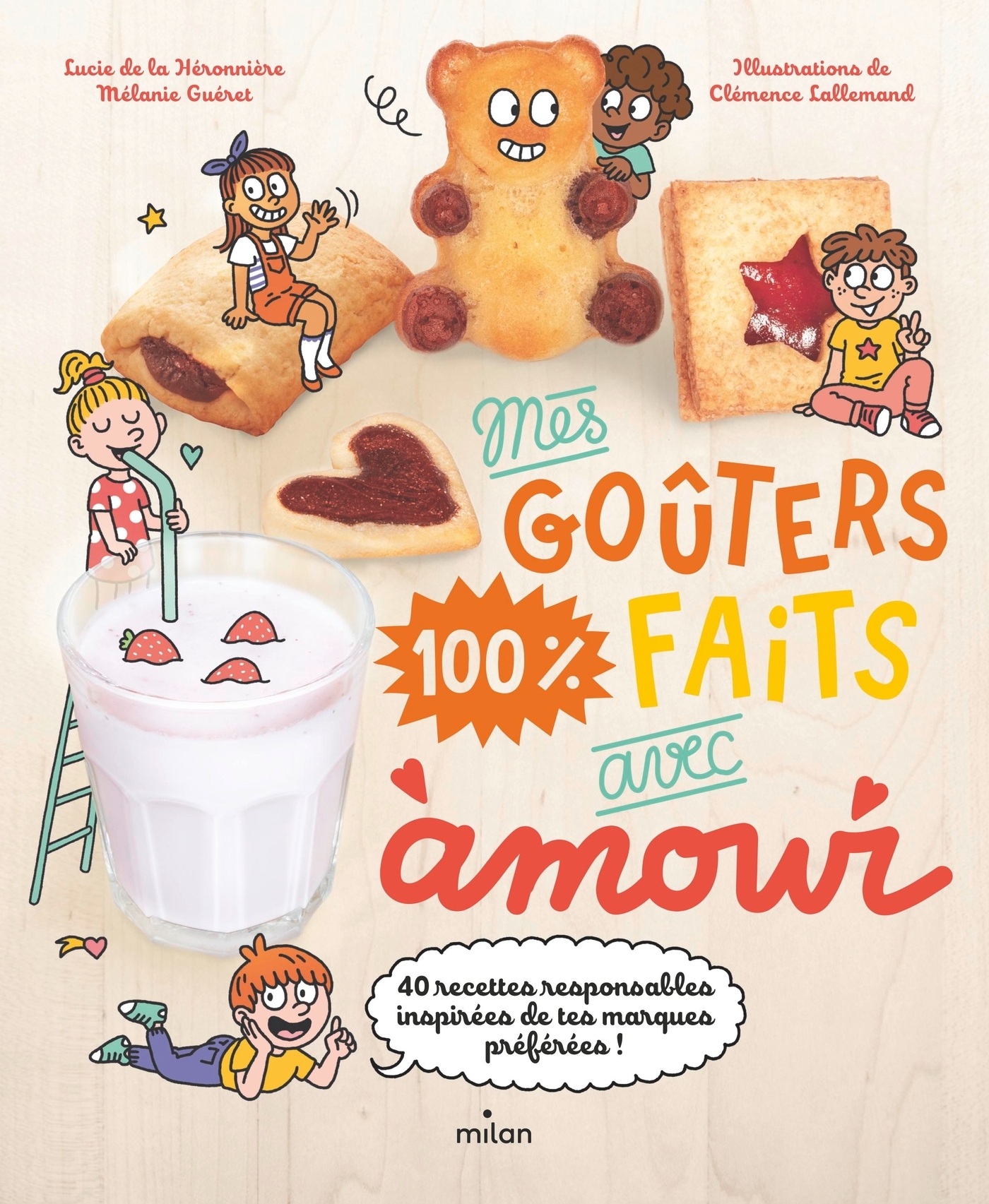 Mes goûters 100 % faits avec amour