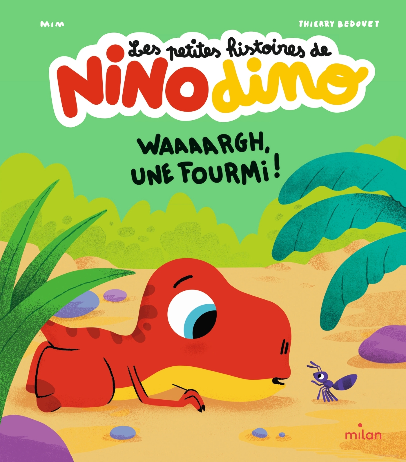 Les petites histoires de Nino Dino - Waaaargh, une fourmi !