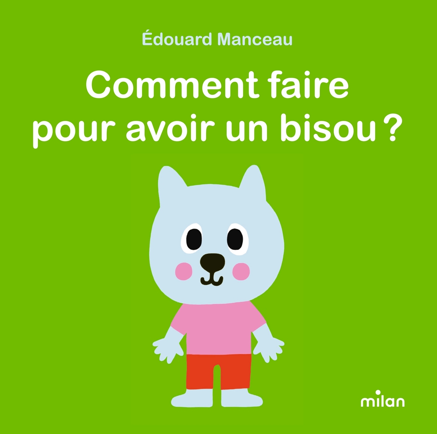 Comment faire pour avoir un bisou ?
