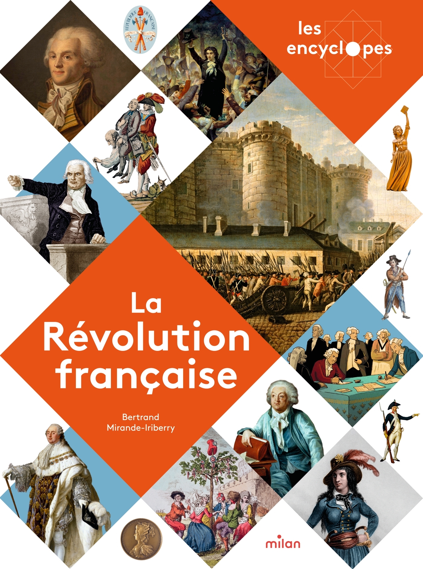 LES ENCYCLOPES - La Révolution française - Dès 10 ans