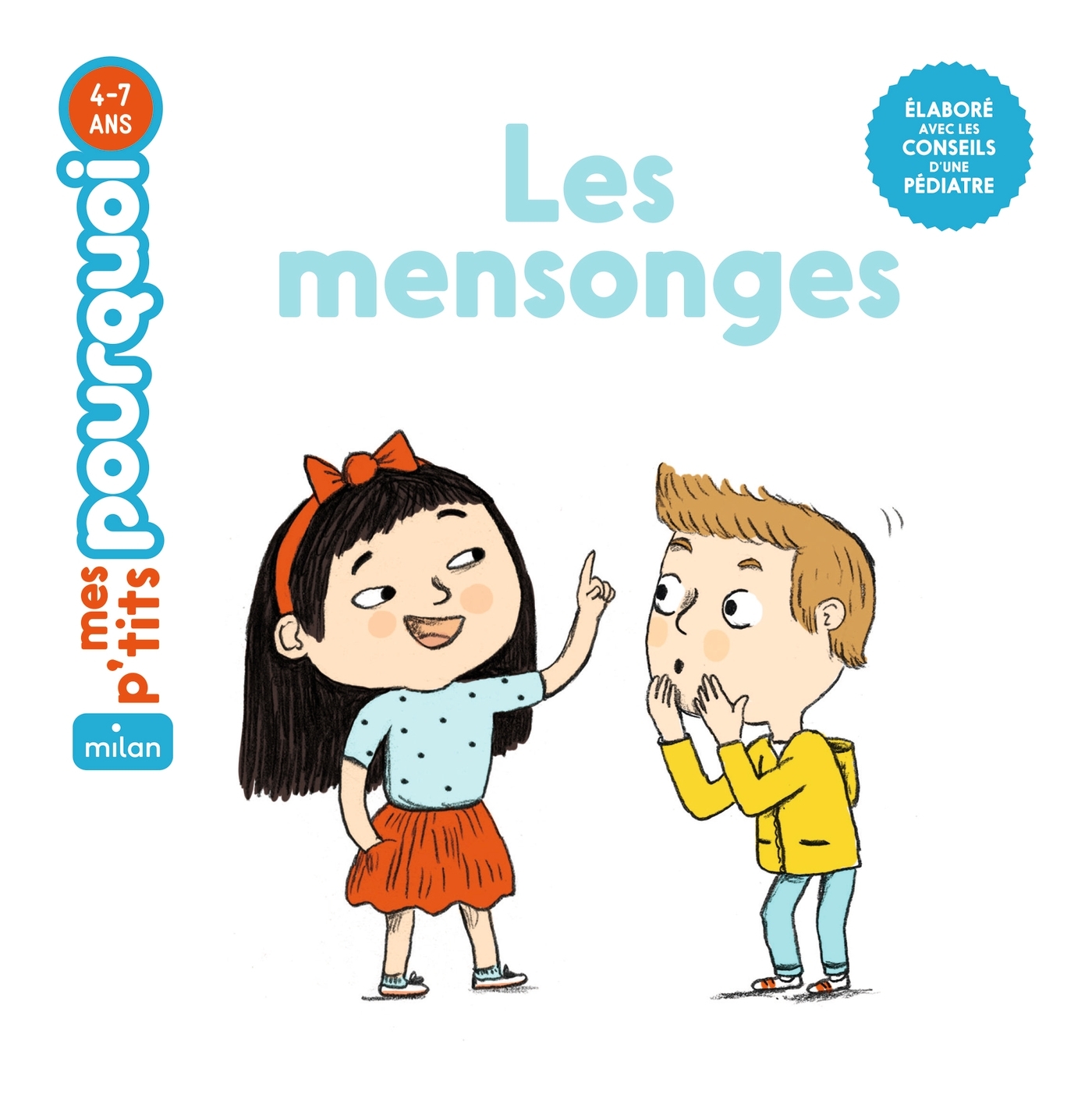 MES P'TITS POURQUOI - Les Mensonges - Dès 4 ans