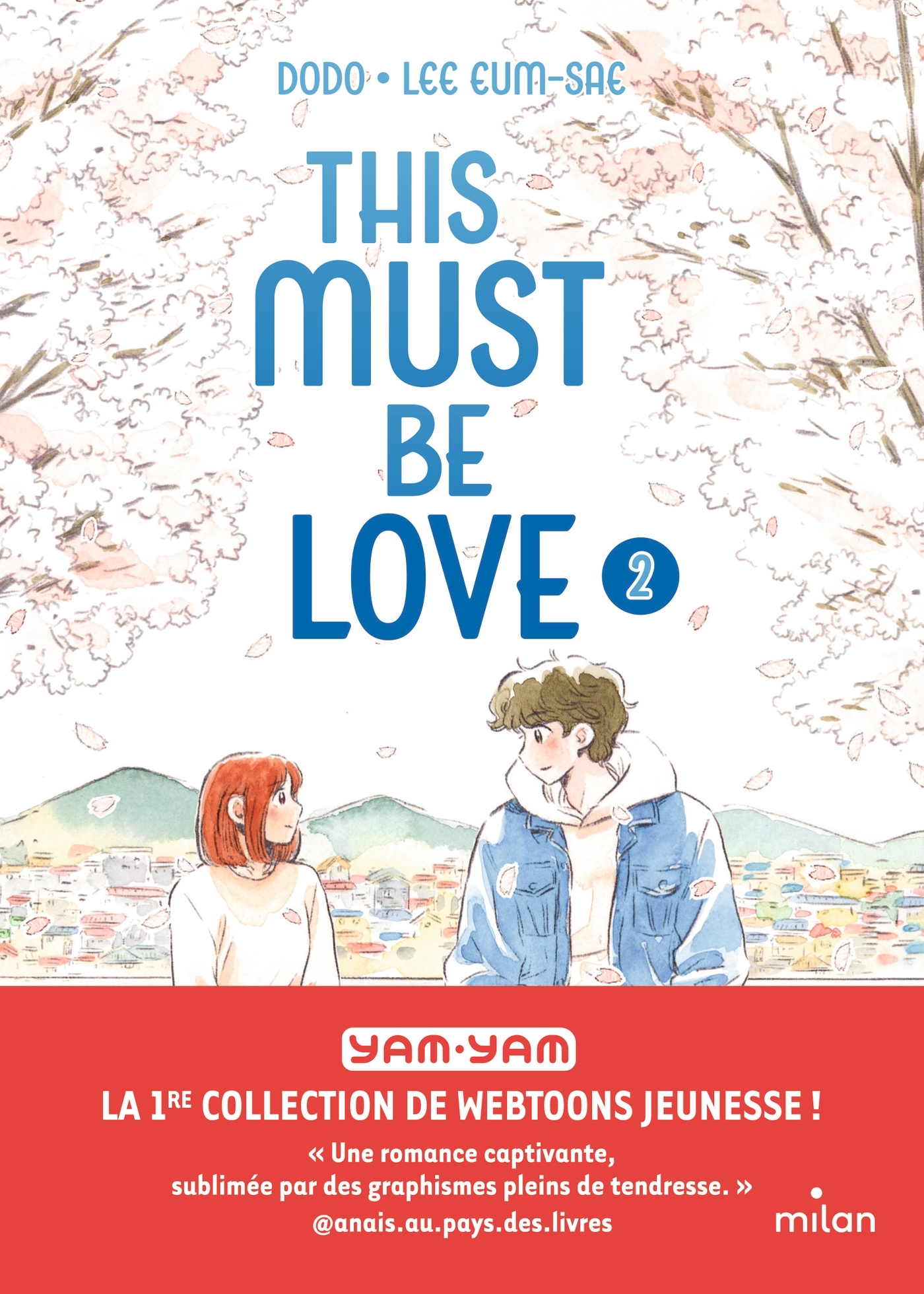 This must be love, Tome 02