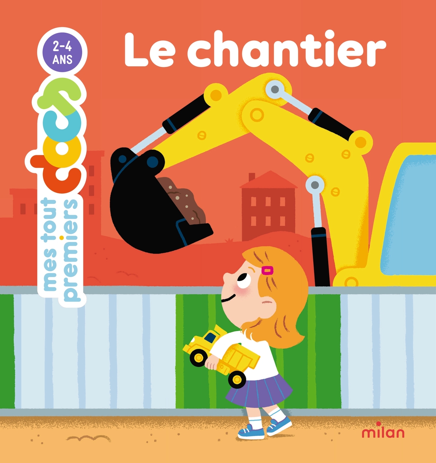 MES TOUT PREMIERS DOCS - Le Chantier - Dès 2 ans