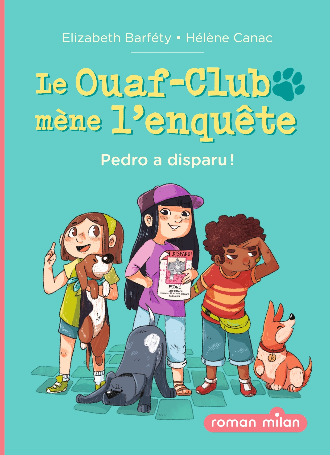 Le Ouaf-club mène l'enquête, Tome 01