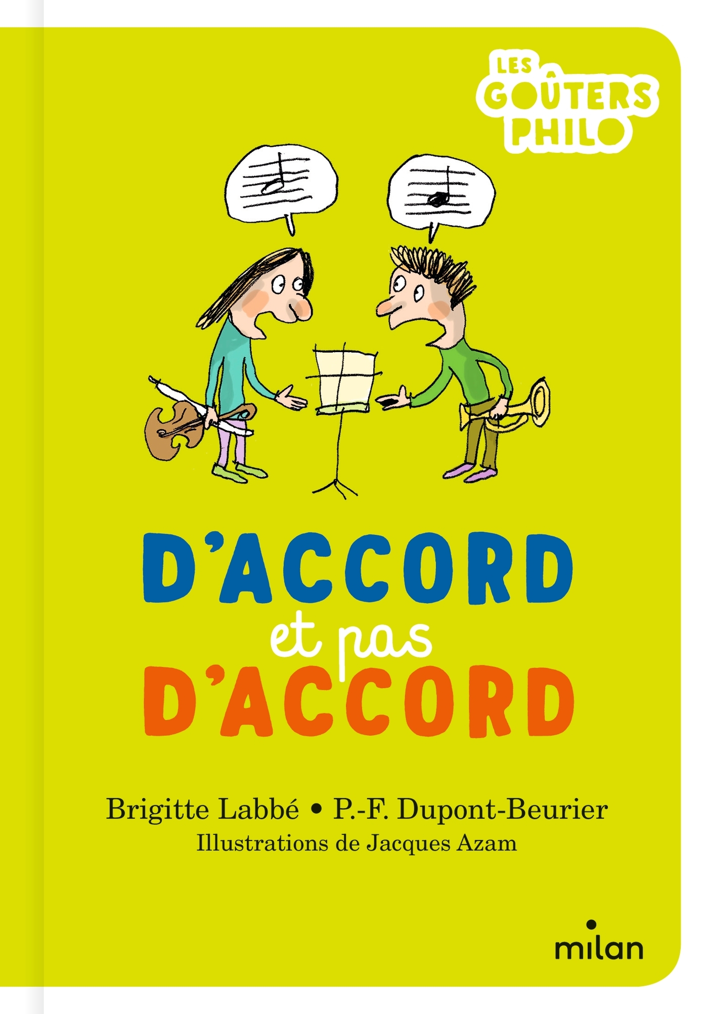 D'accord et pas d'accord