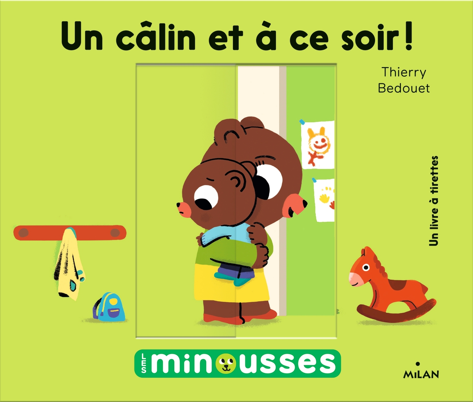 Un câlin, et à ce soir !