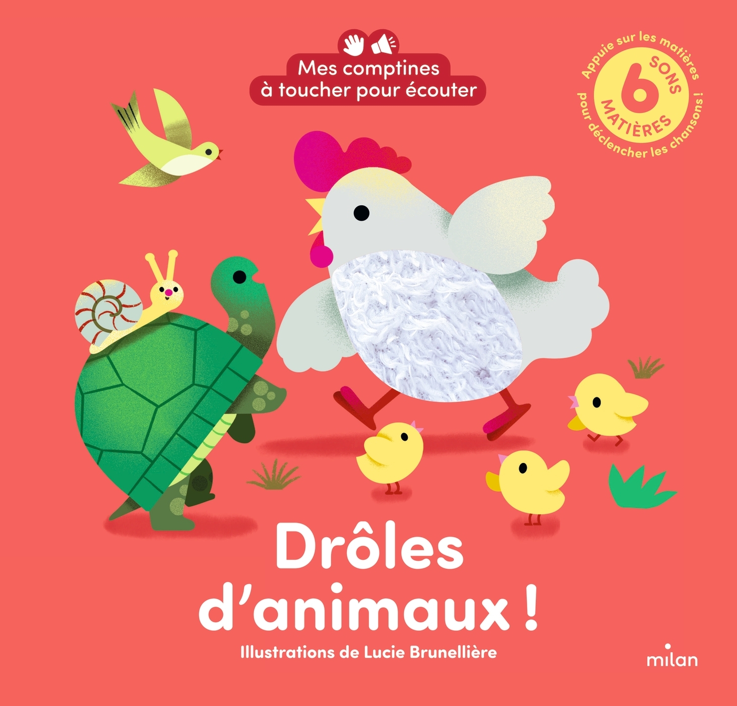 Mes comptines à toucher pour écouter - Drôles d'animaux ! - LIVRE SONORE ET À TOUCHER - Dès 1 an