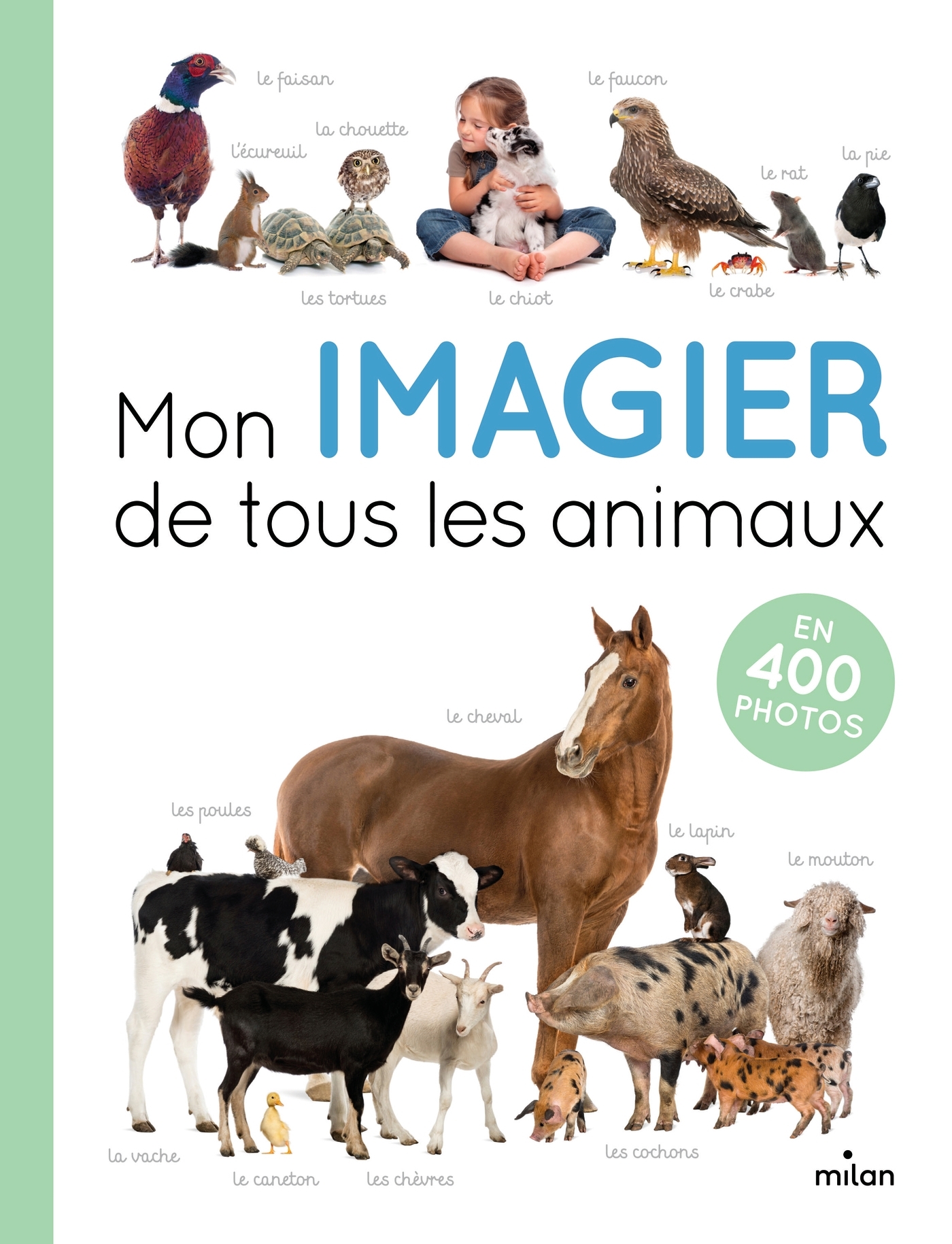 Mon imagier de tous les animaux NE